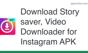 All Video Downloader & Story Saver Nulled Download