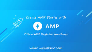 AMP Stories Nulled WordPress Plugin Free Download