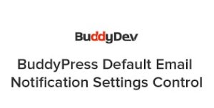 BuddyPress Default Email Notification Settings Control Nulled Download