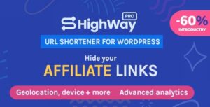 HighWayPro Nulled Ultimate URL Shortener & Link Cloaker for WordPress Download