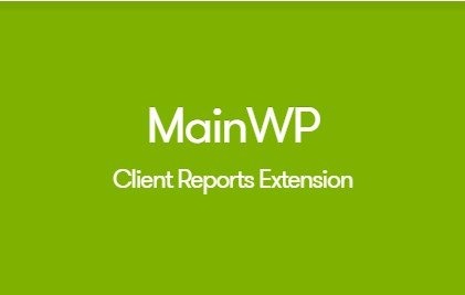 MainWP Client Reports Extension Nulled Download