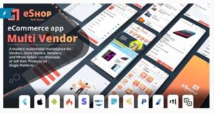 Multivendor eShop Nulled – Flutter Multi Vendor eCommerce Full App Download