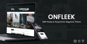 Onfleek Nulled AMP Ready and Responsive Magazine Theme Free Download