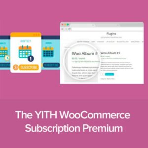YITH WooCommerce Subscription Premium Nulled Download