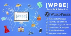 WPBE Nulled WordPress Posts Bulk Editor Professional Download