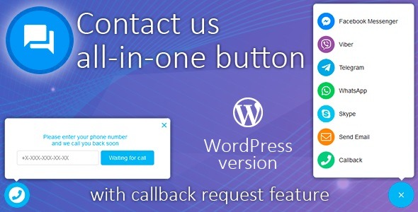 All in One Support Button Nulled – Callback Request. WhatsApp, Messenger, Telegram, LiveChats Free Download