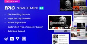 Epic News Elements Nulled - Add Ons for Elementor & WPBakery Page Builder Free Download
