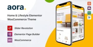 Aora Nulled Home & Lifestyle Elementor WooCommerce Theme Free Download