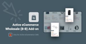 Active eCommerce Wholesale (B-B) Add-on Nulled Free Download