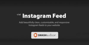 Instagram Feed Pro Nulled By Smash Balloon Free Download