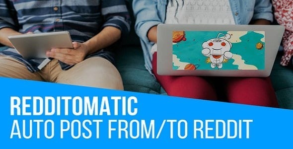 Redditomatic Nulled Automatic Post Generator and Reddit Auto Poster Plugin for WordPress Free Download