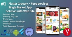 Single Market Grocery Food Pharmacy (Android+iOS+Admin Panel) Full App Solution with Web Site Nulled Free Download