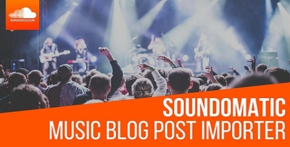 Soundomatic Nulled SoundCloud Automatic Post Generator Plugin for WordPress Free Download