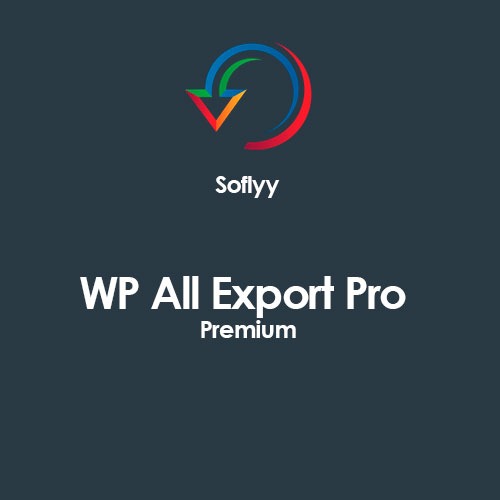 WP All Export Pro Premium Nulled Final + Addons [Soflyy] Free Download