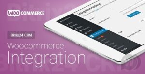 WooCommerce Bitrix24 CRM Integration Nulled Free Download