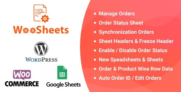 WooSheets Nulled Manage WooCommerce Orders with Google Spreadsheet Free Download