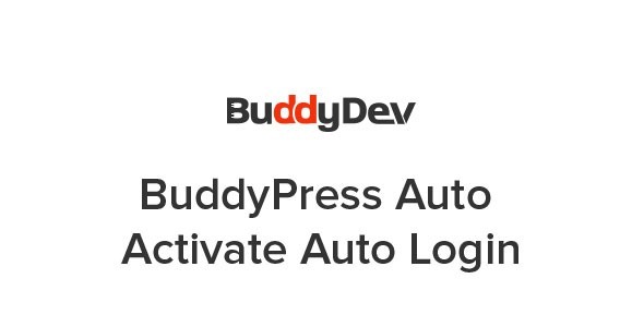 BuddyPress Auto Activate Auto Login Nulled Free Download