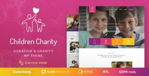Children Charity Nulled Nonprofit & NGO WordPress Theme with Donations Free Download