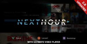 Next Hour Nulled Movie Tv Show & Video Subscription Portal Cms Free Download