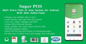 Super POS Nulled Multi Store Point of Sale System for Android with Web Admin Panel Free Download