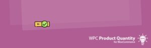 WPC Product Quantity for WooCommerce Premium Nulled Free Download