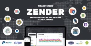 Zender Nulled Android Mobile Devices as SMS Gateway (SaaS Platform) Free Download