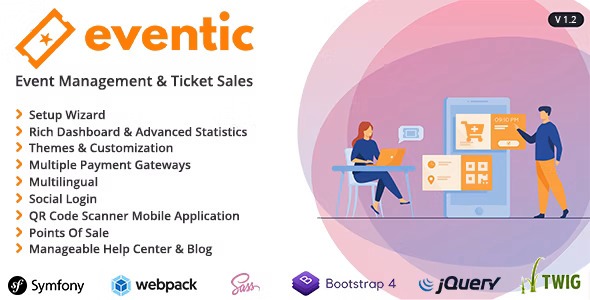 Eventic Nulled Ticket Sales and Event Management System Free Download