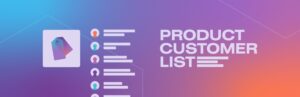 Product Customer List for WooCommerce Nulled