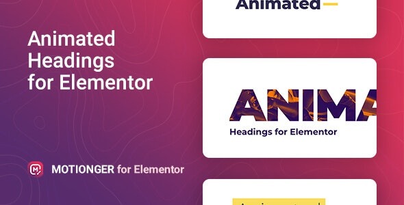 Motionger Nulled Animated Heading for Elementor Free Download