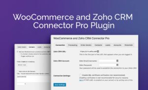WooCommerce and Zoho CRM Connector Pro plugin Nulled