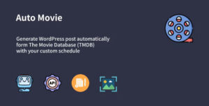 free download Auto Movie - Automatic Movie Posts Generator Plugin for WordPress nulled