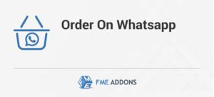 Order on WhatsApp for WooCommerce Nulled by FmeAddons Free Download