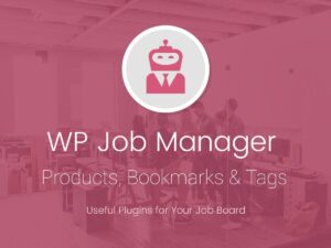 WP Job Manager Products Nulled