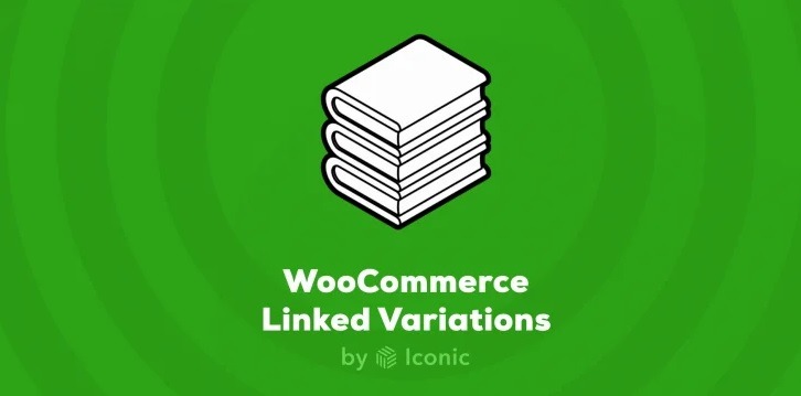 free download WooCommerce Linked Variations nulled
