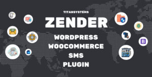 free download Zender - WordPress WooCommerce Plugin for SMS and WhatsApp nulled